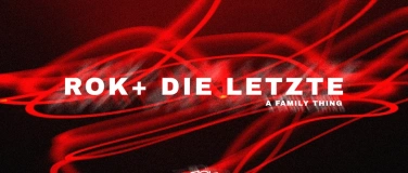 Event-Image for 'ROK+ DIE LETZTE'