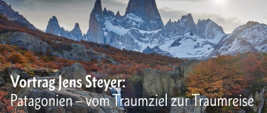 Event-Image for 'Patagonien- vom Traumziel zur Traumreise 2024'