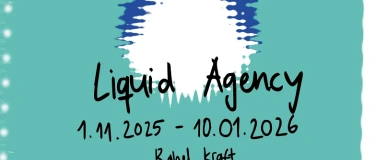 Event-Image for 'Liquid Agency'
