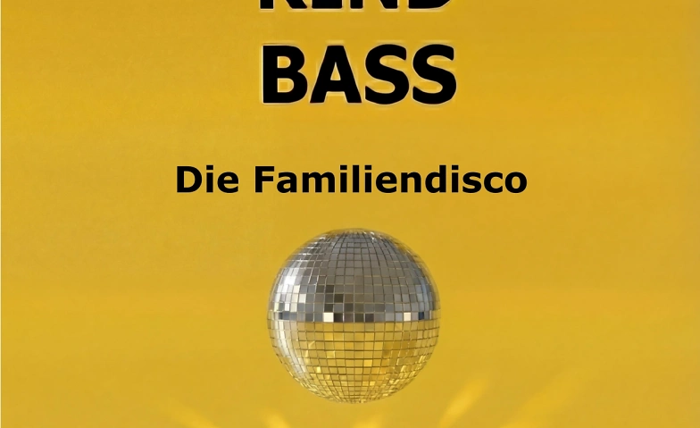 Event-Image for 'ELTERN KIND BASS - Die Familiendisco'