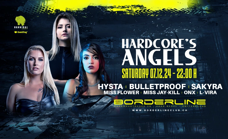 HARDCORE'S ANGELS Borderline, Hagenaustrasse 29, 4056 Basel Tickets