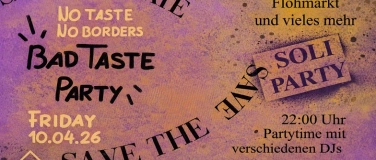 Event-Image for 'No Taste No Borders-Bad Taste Party - Kulturhalle S&auml;gegasse'
