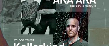Event-Image for 'AKA AKA, KELLERKIND, BALTHASAR&RO'