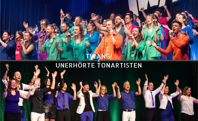 Tw&auml;ng! & Unerh&ouml;rte Tonartisten &ndash; A cappella, bis ihr tanzt! Festhalle Feuerbach, K&auml;rntner Stra&szlig;e 48, 70469 Stuttgart Tickets