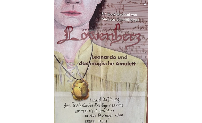 L&ouml;wenherz - Leonardo und das magische Amulett(Schulmusical) Tickets