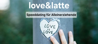 Event organiser of "LoveandLatte" - Speeddating f&uuml;r Alleinerziehende