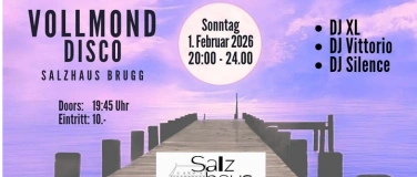 Event-Image for 'Vollmond-Disco im Salzhaus Brugg'