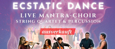 Event-Image for 'ECSTATICDANCE, live mantrachoir, string quartet & percussion'