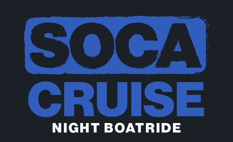 SOCA CRUISE - Night Boatride Tickets