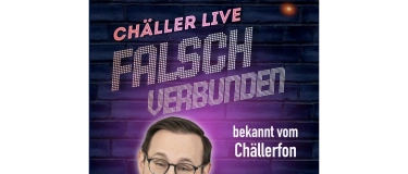 Event-Image for 'Ch&auml;ller Live - Falsch verbunden'