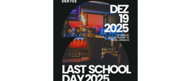 Event-Image for 'LAST SCHOOL DAY 2025 – Spendenparty des Abi-Jahrgangs'