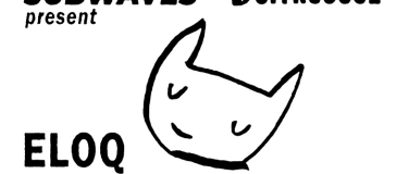 Event-Image for 'Subwaves x Citrus Cue present ELOQ'