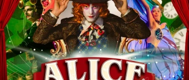Event-Image for 'ALICE - die spektakuläre Circus-Show für die ganze Familie !'