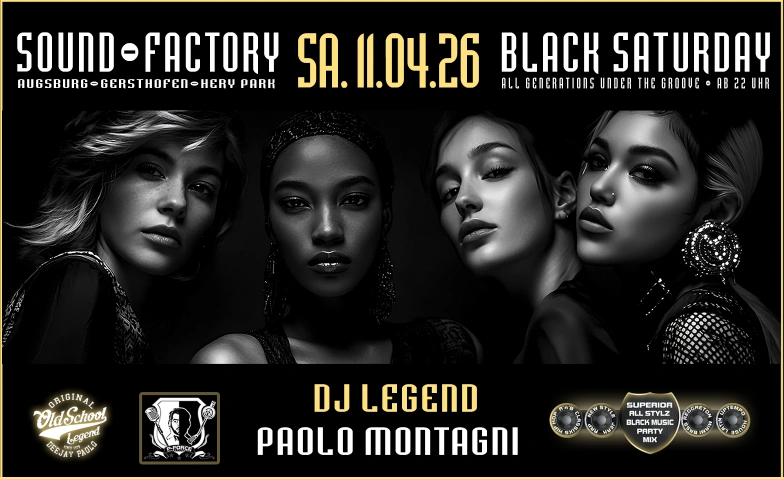 DJ Paolo's Black Saturday-Sound-Factory, Augsburg-Gersthofen Sound-Factory, Hery-Park 2000, 86368 Gersthofen Tickets