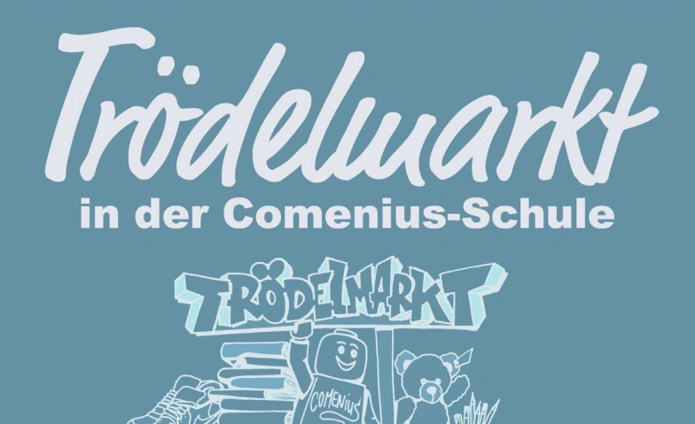 Comenius Trödel (Herbst 2025) Comenius Schule, Gieselerstraße 4, 10713 Berlin Tickets