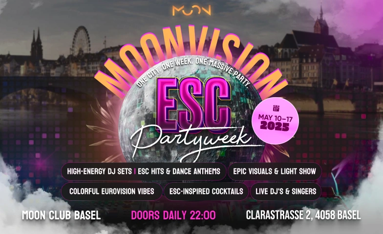 MoonVision – ESC Partyweek @ Moon Club Basel - 15th of May Moon Club Basel, Clarastrasse 2, 4058 Basel Billets