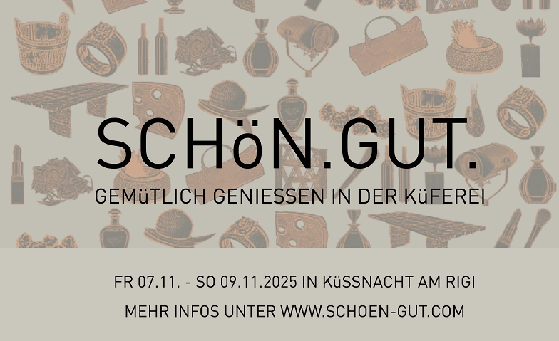SCHöN.GUT.2025 Tickets