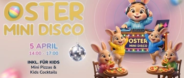 Event-Image for 'Easter Kids Mini Disco - Z&Uuml;RICH'