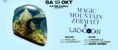 Event-Image for 'MAGIC MOUNTAIN x LAGOOON (@Kater Karlo)'