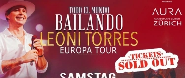 Event-Image for 'SOLD OUT LEONI TORRES  Live Sa 28. Feb. 26  AURA CLUB Z&uuml;rich'