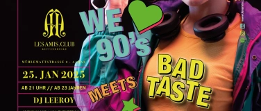 Event-Image for 'We Love 90's meets Bad Taste'