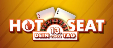Event-Image for 'Hot Seat - 13. Dein Glückstag'