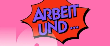 Event-Image for 'Arbeit und ... Ideologie'
