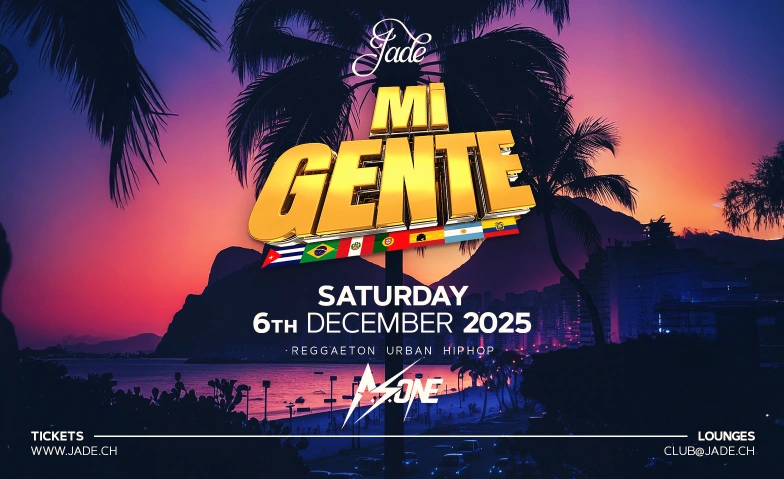 MI GENTE @JADE CLUB ZÜRICH Jade Club, Pelikanplatz, 8001 Zürich Tickets