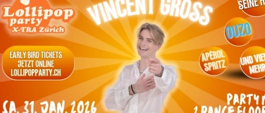 Event-Image for 'Lollipop Party mit VINCENT GROSS (Live)'