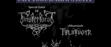 Event-Image for 'Finsterforst & Tylangir - Albumtaufe!'