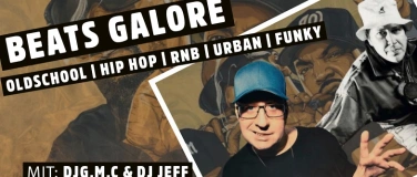 Event-Image for 'BEATS GALORE 90 HIP-HOP FEAT. DJ JEFF & DJ G.M.C SWISS'