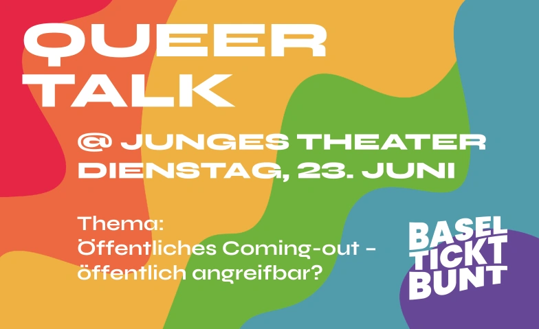 Basel tickt bunt! Queer Talk 2026 (Reservation) Junges Theater Basel, Kasernenhof 11, 4057 Basel Tickets