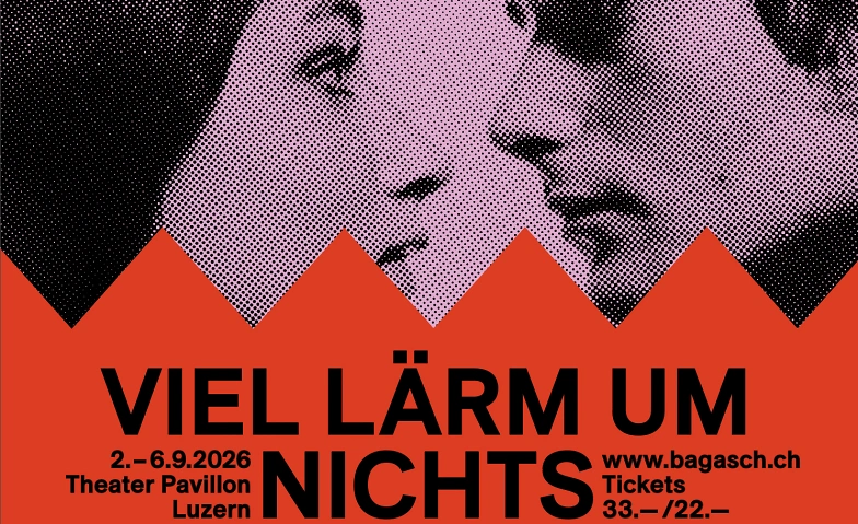 Event-Image for 'Viel L&auml;rm um Nichts &ndash; Theater Bagasch'