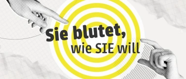 Event-Image for 'Sie blutet, wie SIE will'