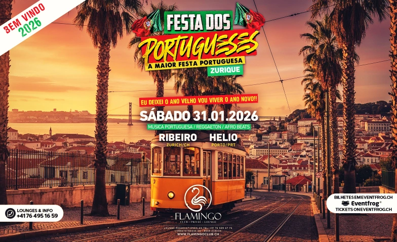 FESTA DOS PORTUGUESES @FLAMINGO CLUB Z&Uuml;RICH Flamingo Club, Limmatstrasse 65, 8005 Z&uuml;rich Tickets