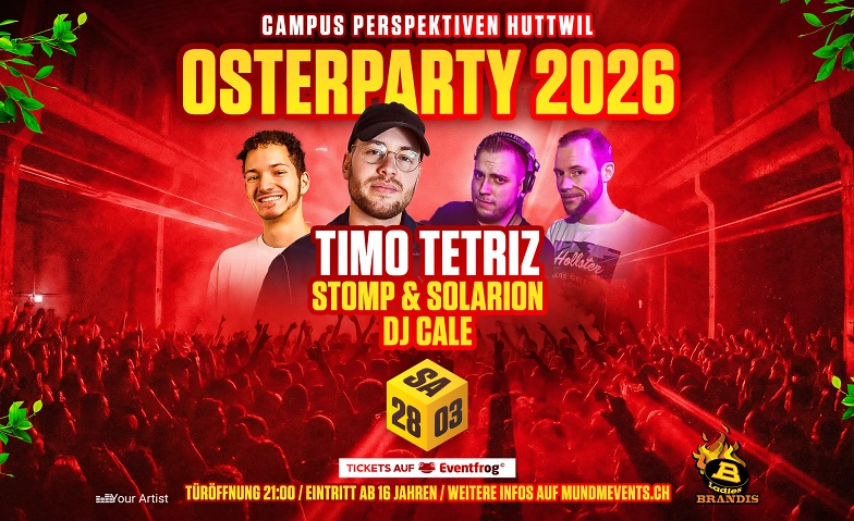 OSTERPARTY 2026 HUTTWIL Tickets