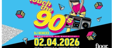 Event-Image for 'Touch the 90&rsquo;s &ndash; Die Kult-90er-Party der Region'