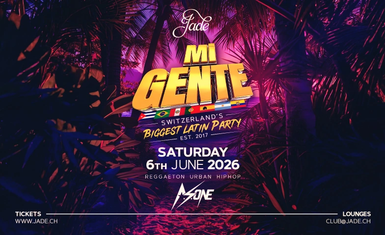 MI GENTE @JADE CLUB Z&Uuml;RICH Jade Club, Pelikanplatz, 8001 Z&uuml;rich Billets