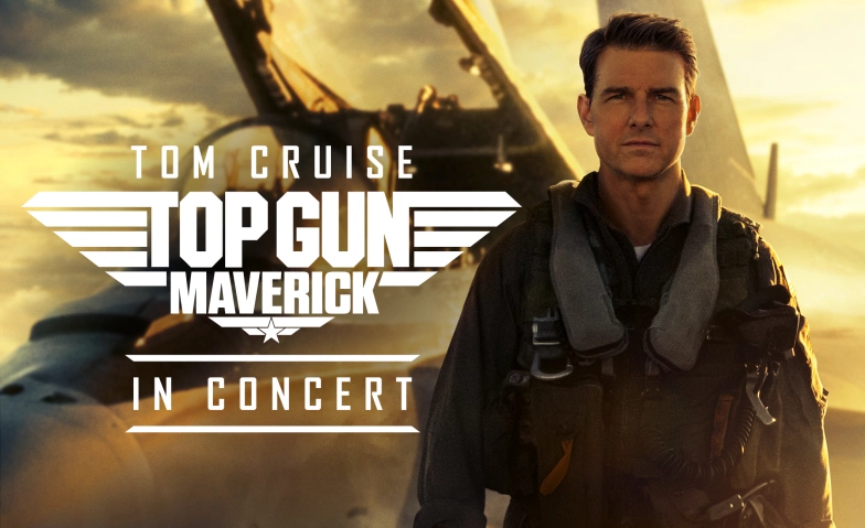 Top Gun: Maverick &ndash; in Concert ${singleEventLocation} Tickets