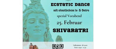 Event-Image for 'Dienstag Ecstatic Dance  Shivaratri DJ Kraftschatz & Barbara'