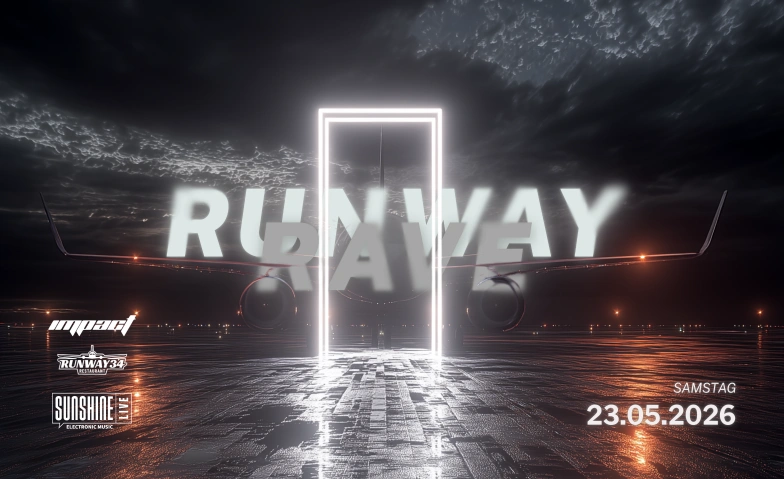 RUNWAY RAVE 2026 Runway 34, Rohrholzstrasse 67, 8152 Opfikon Tickets