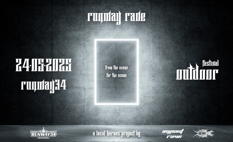 RUNWAY RAVE - OUTDOOR Runway 34, Rohrholzstrasse 67, 8152 Opfikon Billets
