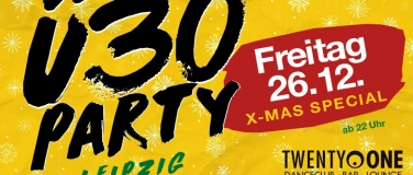 Event-Image for '&Uuml;30 Party Leipzig &ndash; X-Mas Special'