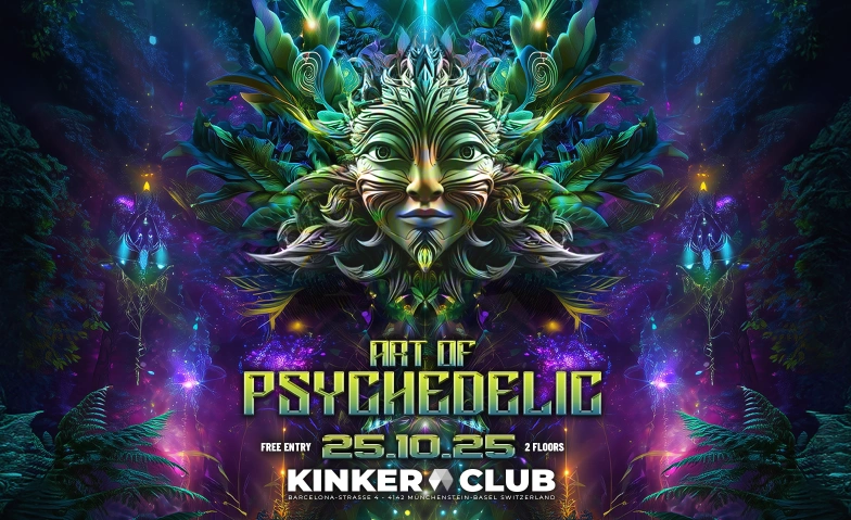 ART OF PSYCHEDELIC (FREE ENTRY) KINKER, Barcelona-Strasse 4, 4142 Münchenstein Tickets