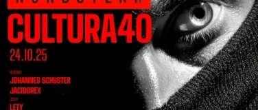 Event-Image for 'Cultura40 w/ Johannes Schuster & Jacidorex'