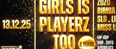 Event-Image for '2 Years Girls is playerz too'