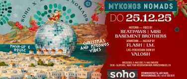 Event-Image for 'Soho X Mykonos Nomads – XMAS Family Edition · 25.12.2025'