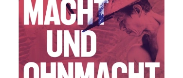 Event-Image for 'Macht und Ohnmacht'