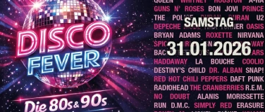 Event-Image for 'Disco Fever - Die 80er &90er Party'