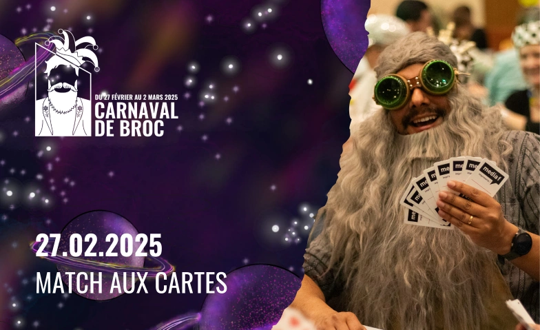 Match aux cartes - CARNAVAL DE BROC 2025 Hôtel de Ville de Broc, Rue de Montsalvens 1, 1636 Broc Tickets